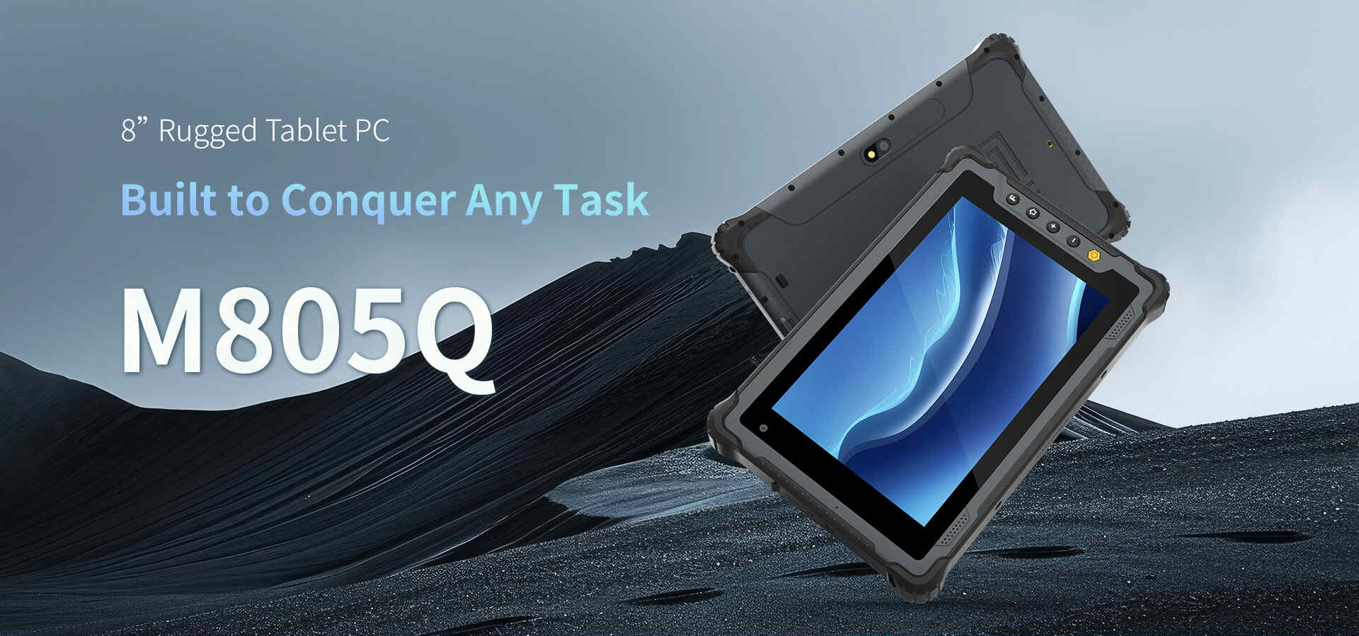 8” Rugged Tablet PC Built to Conquer Any Task M805Q